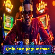 xjwin.com paga mesmo